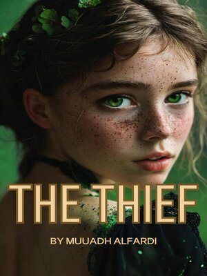 cover image of The thief . Heart stealer freckles